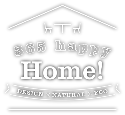 365 happy Home!